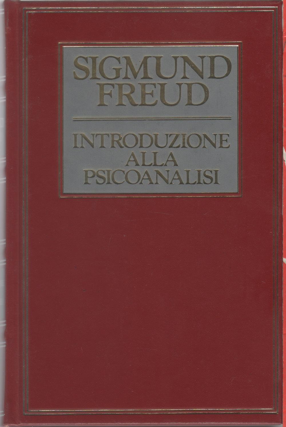 Introduzione alla psicanalisi - Sigmund Freud