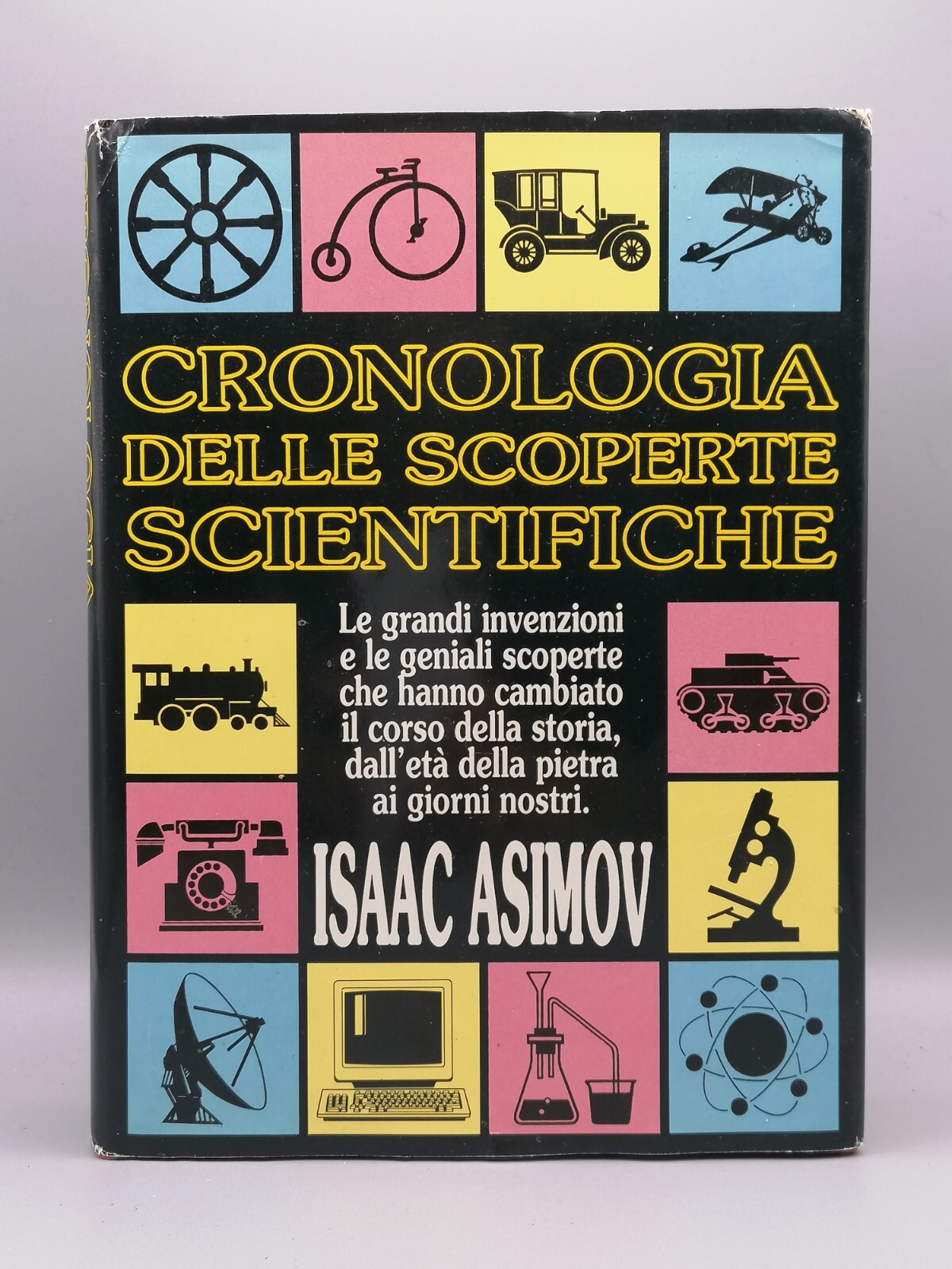 Isaac Asimov - Cronologia Delle Scoperte Scientifiche - Libro Cde …