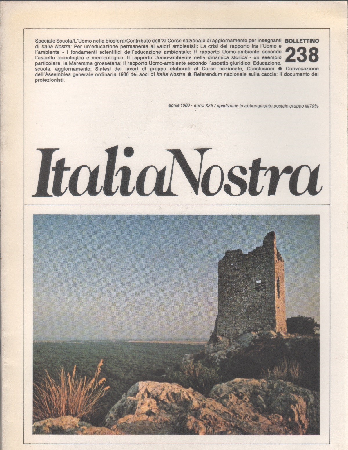 Italia Nostra. Bollettino n. 238, aprile 1986