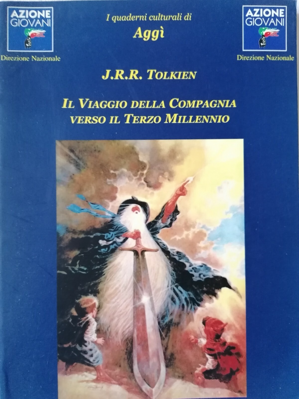 J.R.R. Tolkien - Il viaggio della Compagnia verso il terzo …