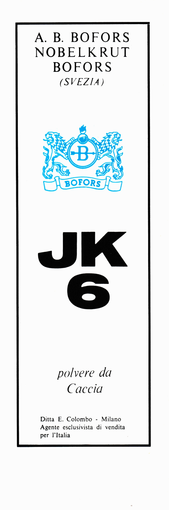 JK6, A.B. Bofors Nobelkrut. Polvere da caccia. Advertising 1969