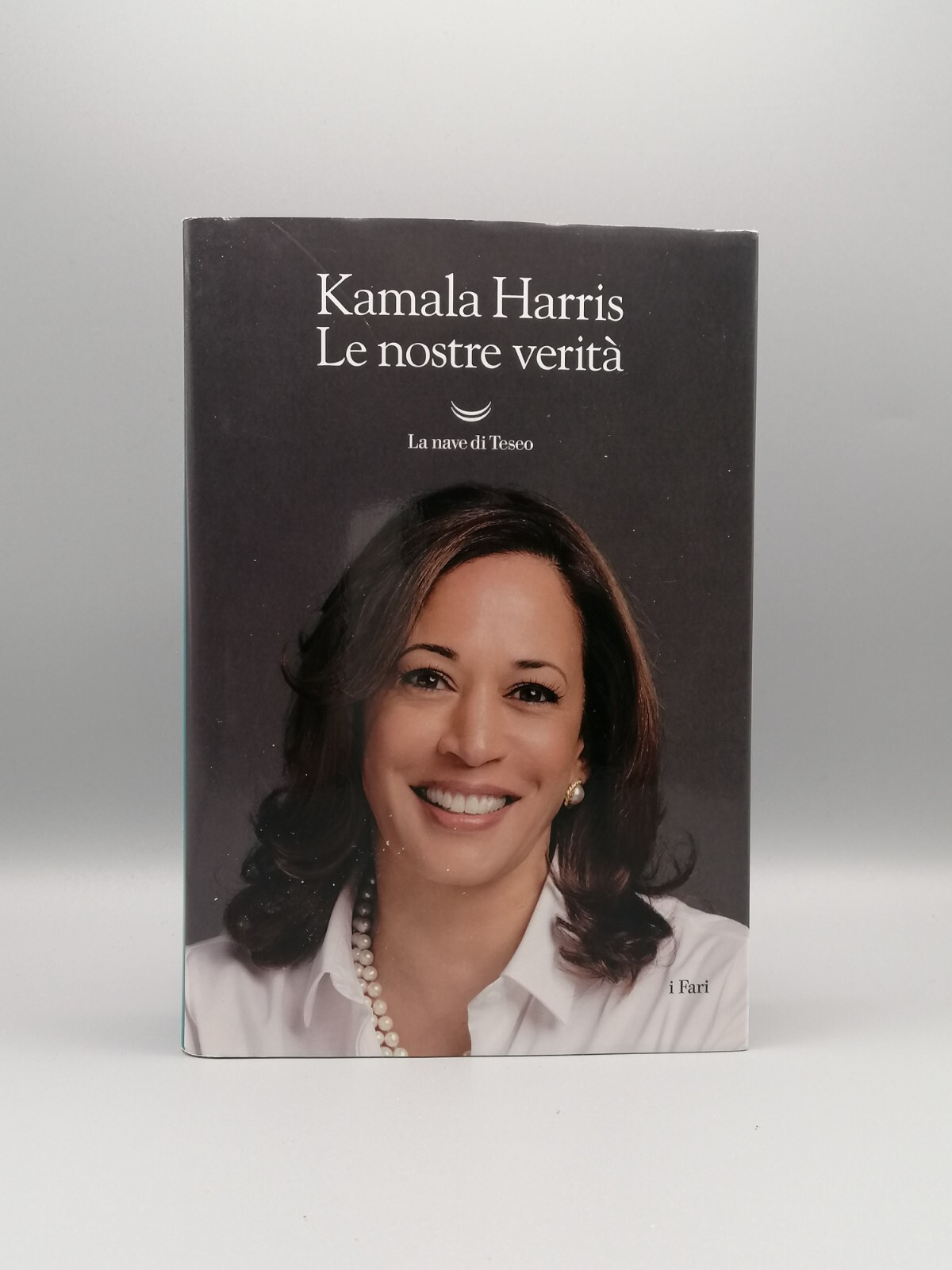 Kamala Harris - Le Nostre Verità - Libro Biografia Prima …