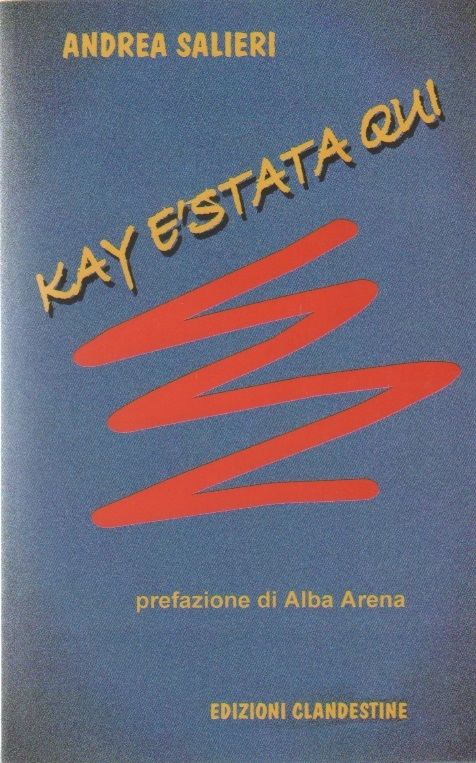 Kay è stata qui - Andrea Salieri
