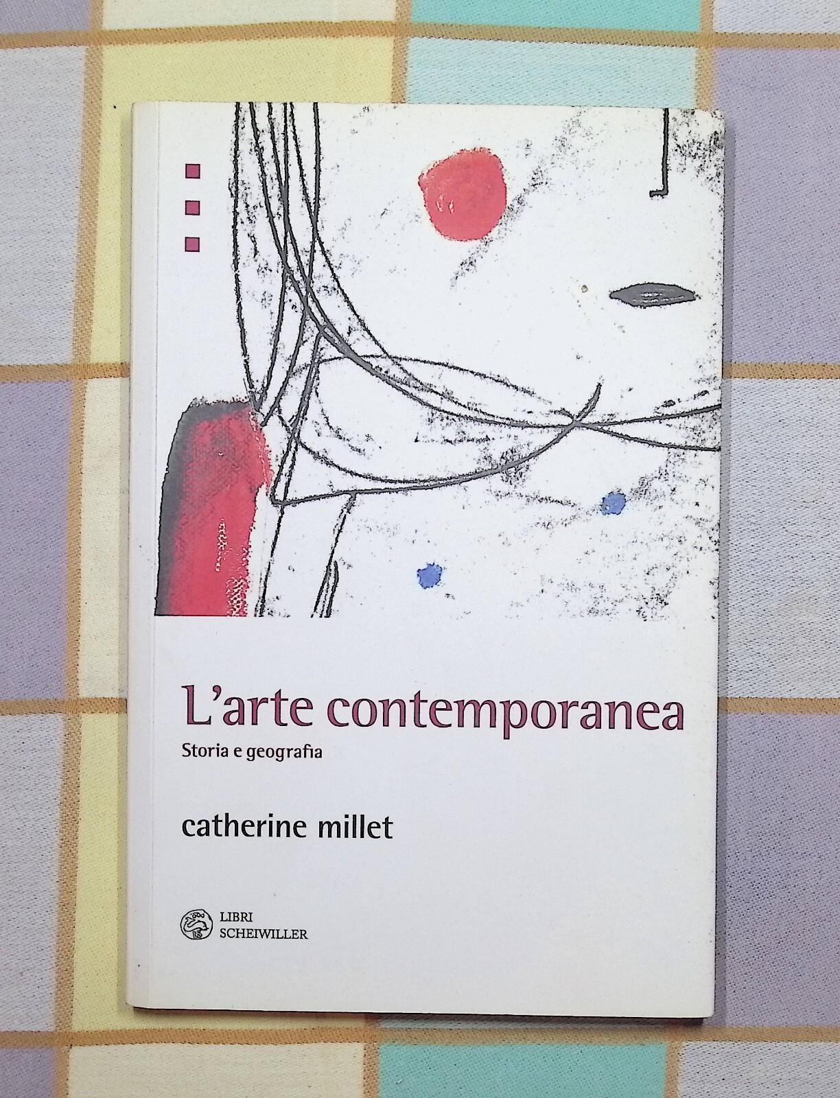 L'Arte Contemporanea Storia e Geografia Libro Millet Schweiller 9788876445491
