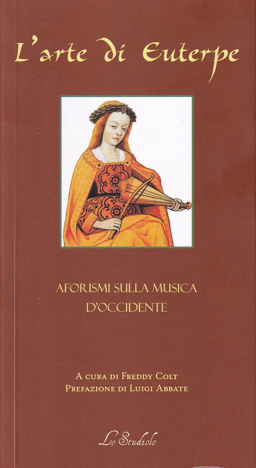 L'arte di Euterpe. Aforismi sulla musica d'occidente