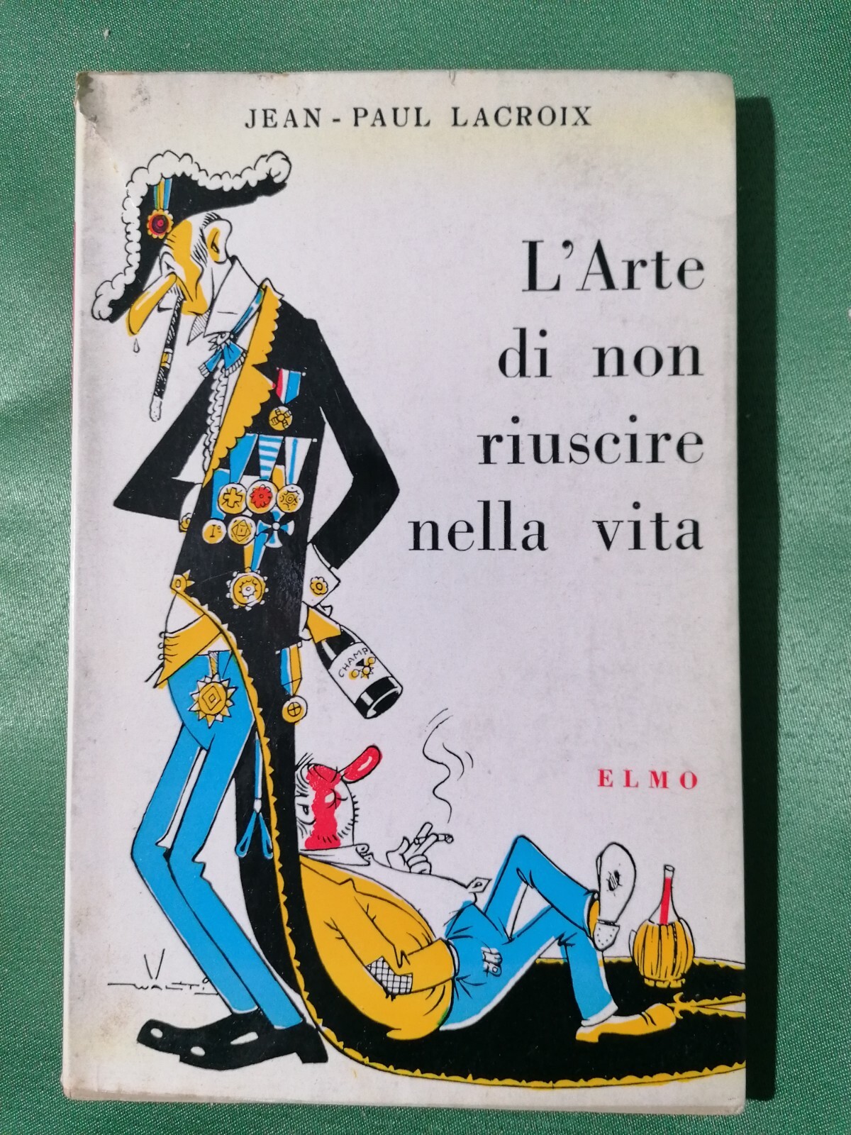 L'Arte Di Non Riuscire Nella Vita Libro Lacroix Elmo Walti …