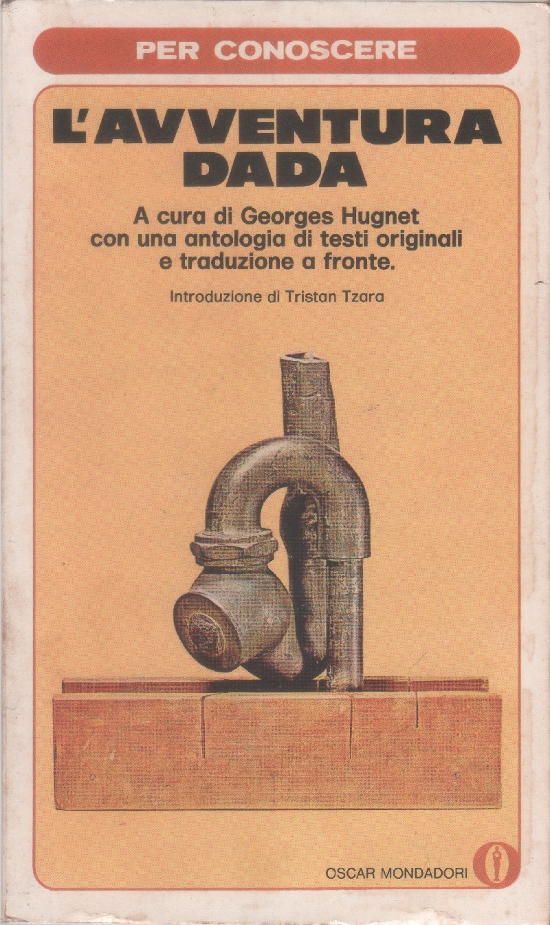 L'avventura Dada - a cura di Hugnet Georges