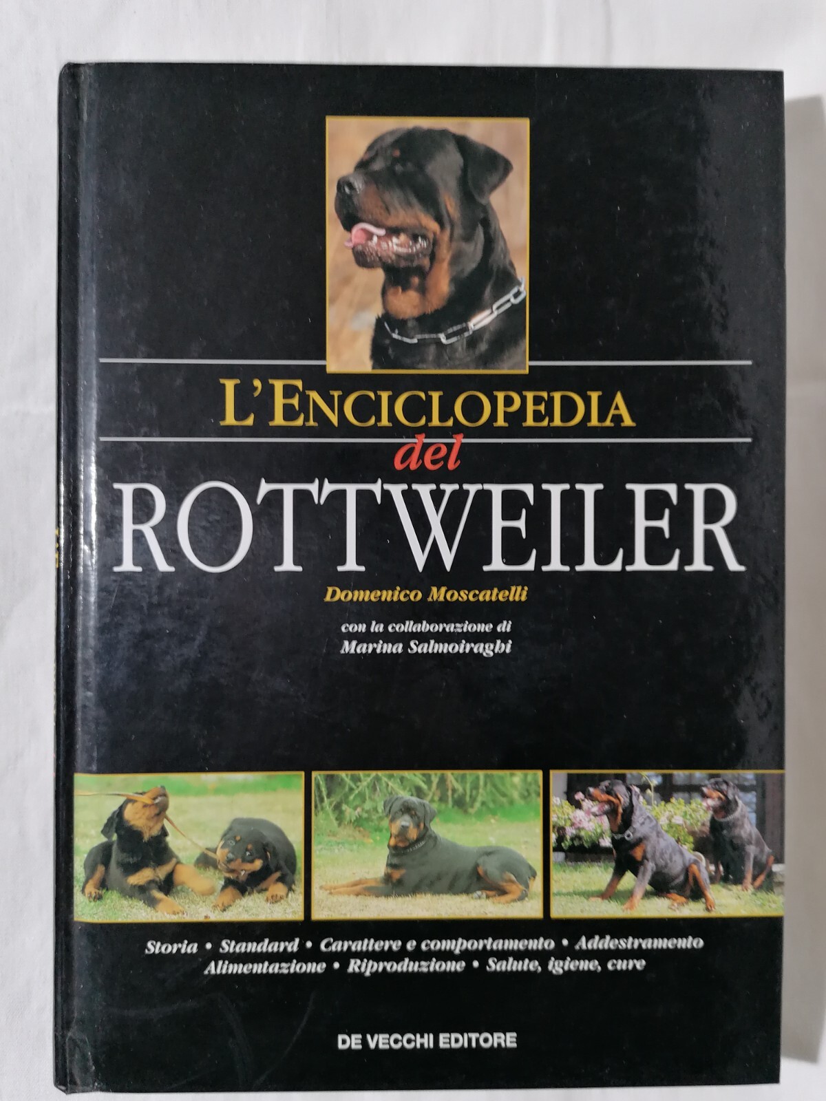 L'enciclopedia del Rottweiler - Domenico Moscatelli De Vecchi 2003 libro …
