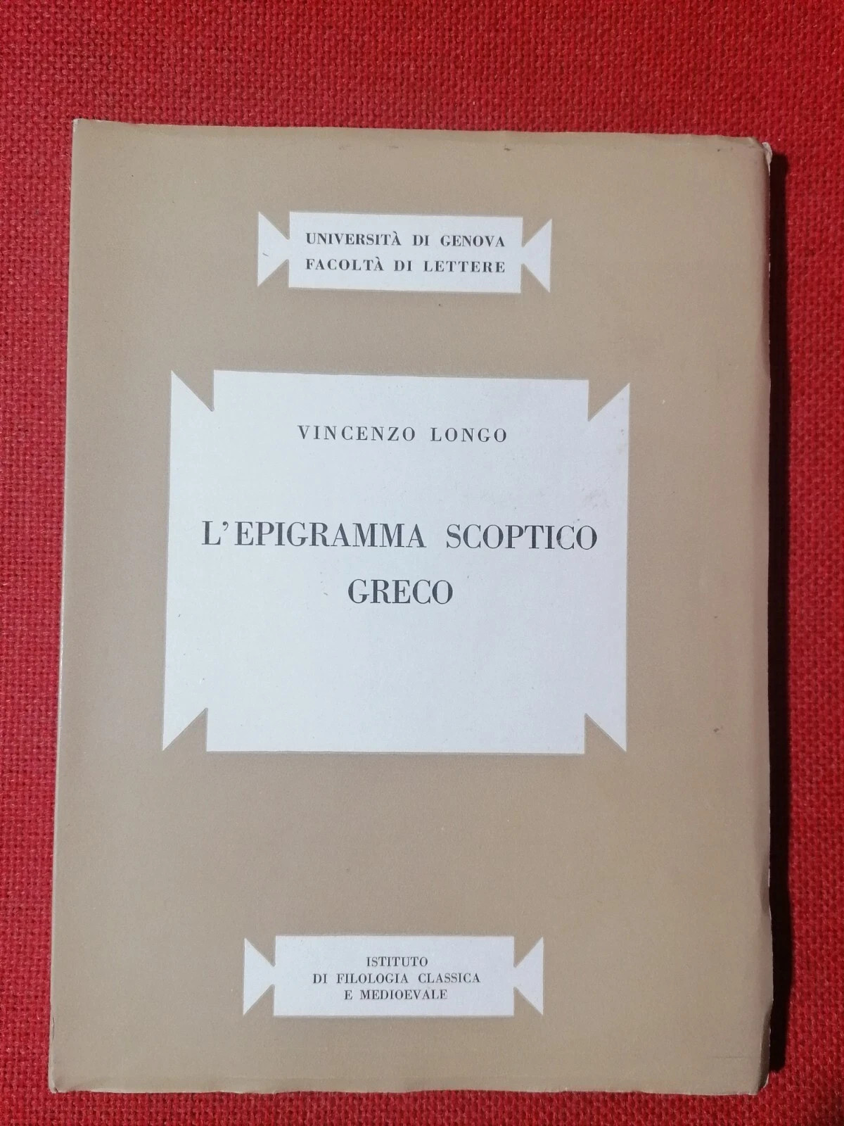 L'epigramma scoptico greco - libro di Vincenzo Longo rarissimo lettere …