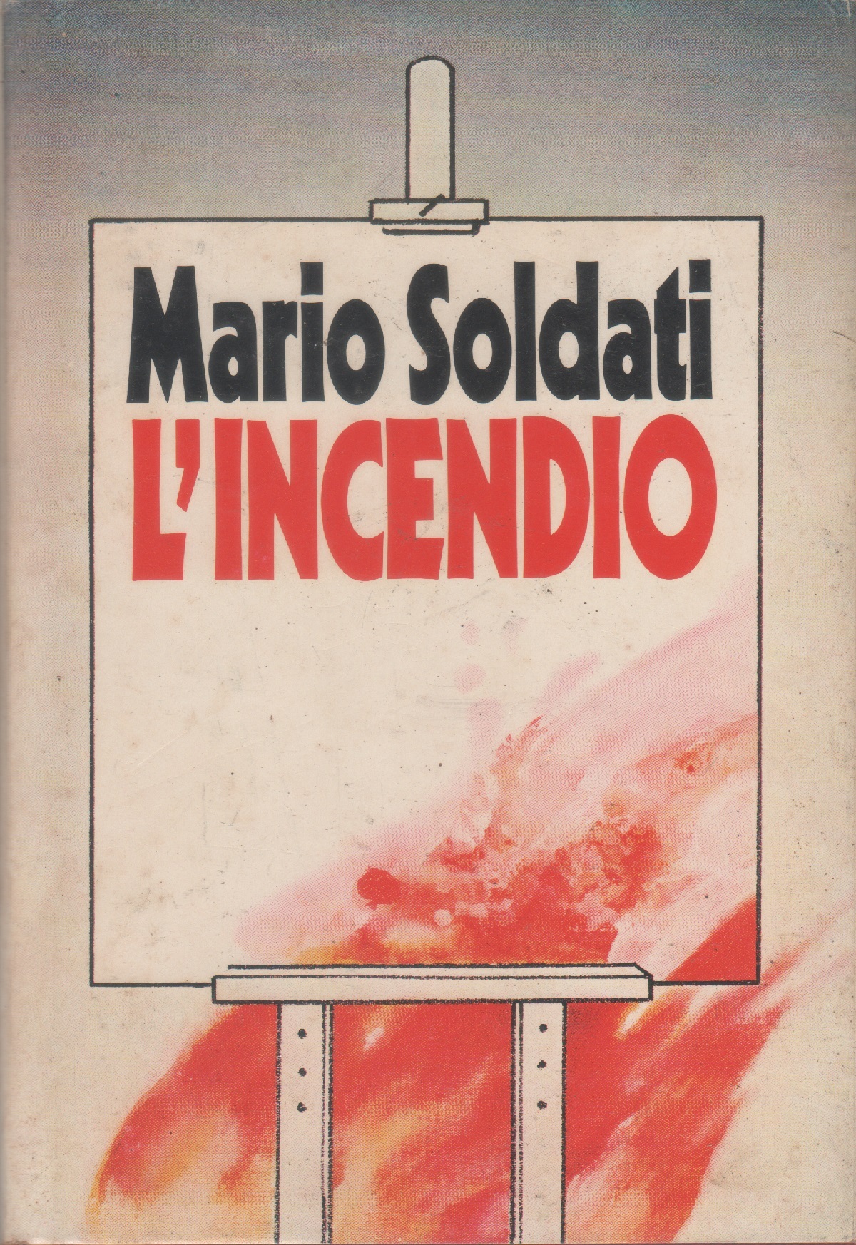 L'incendio - Mario Soldati