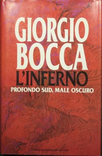 L'inferno. Profondo Sud, male oscuro