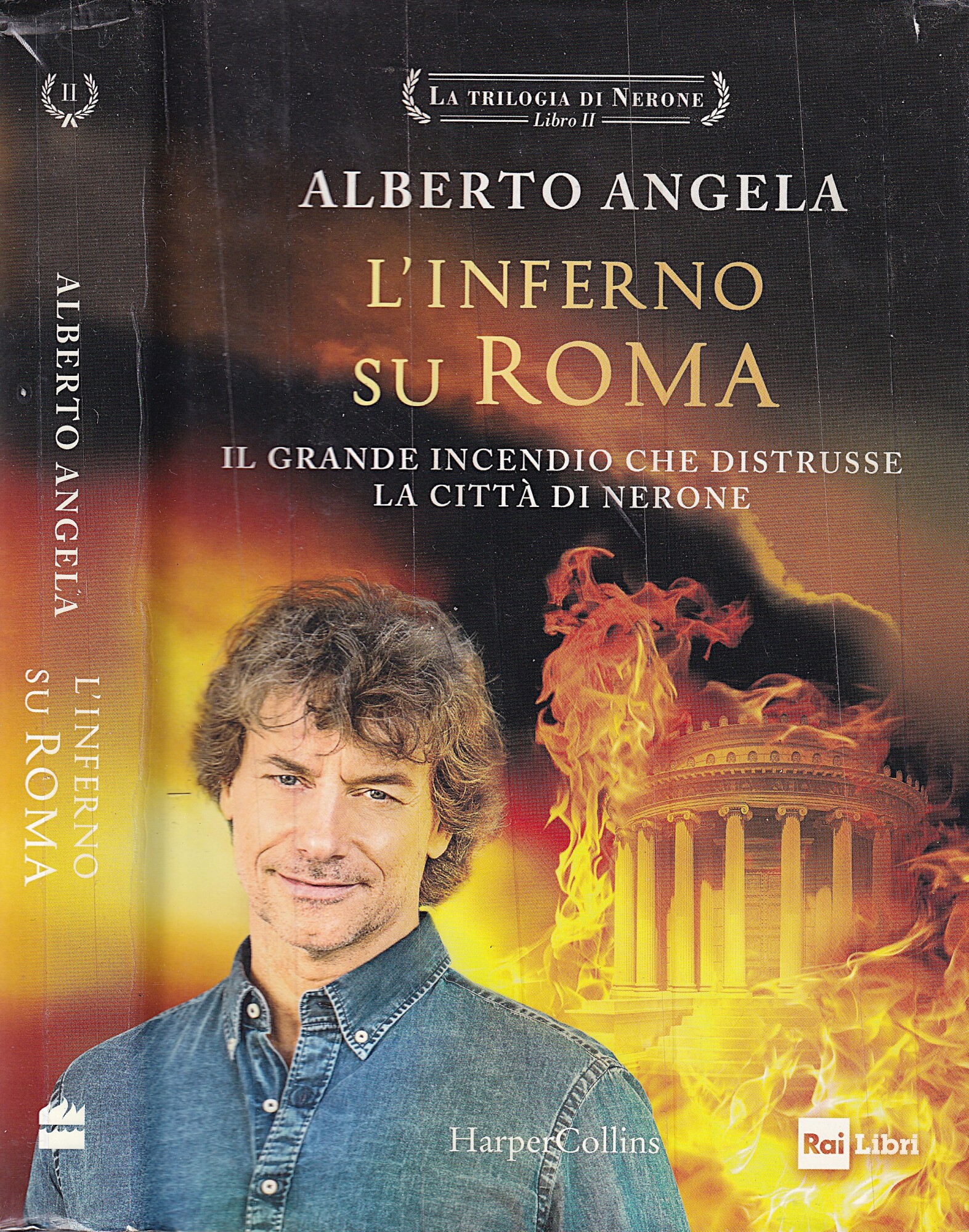 L'inferno su Roma. Il grande incendio che distrusse la città …