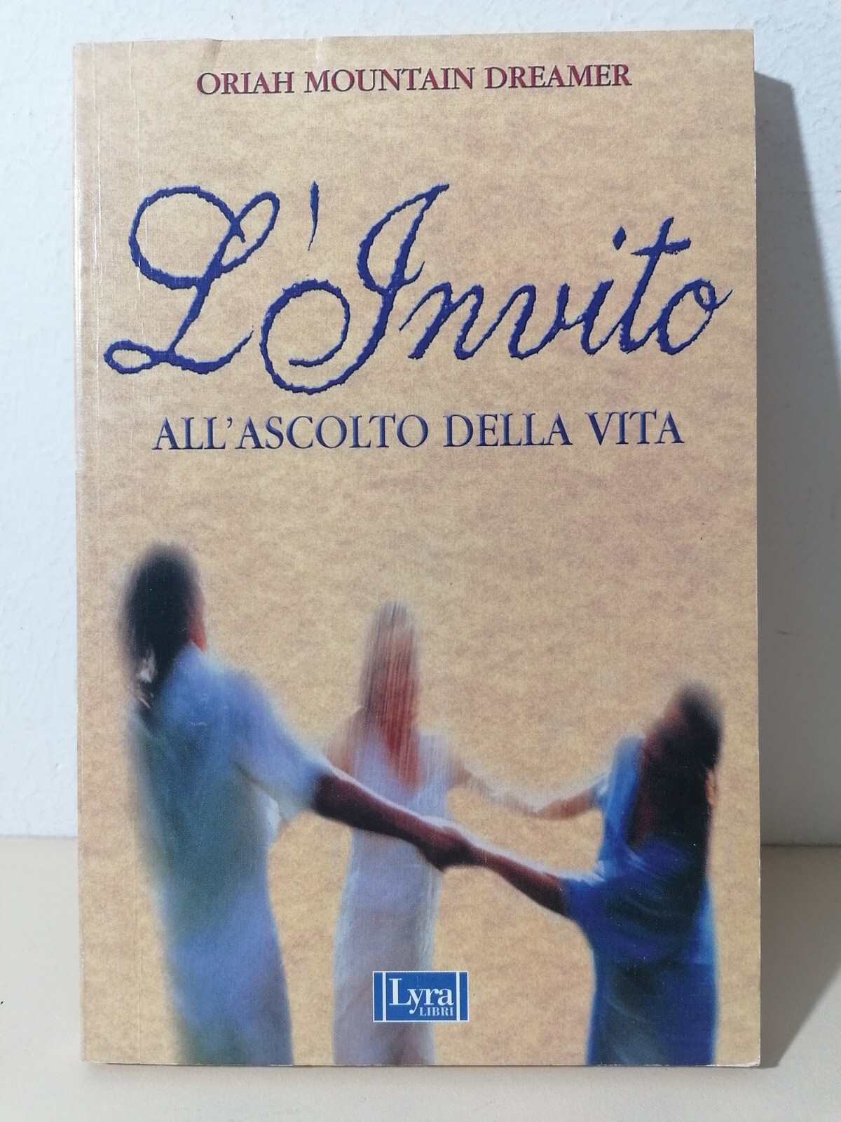 L'Invito All'Ascolto Della Vita Libro Oriah Mountain Dreamer Lyra 2003 …