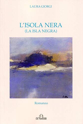 L'isola nera (la isla negra) - Laura Giorgi