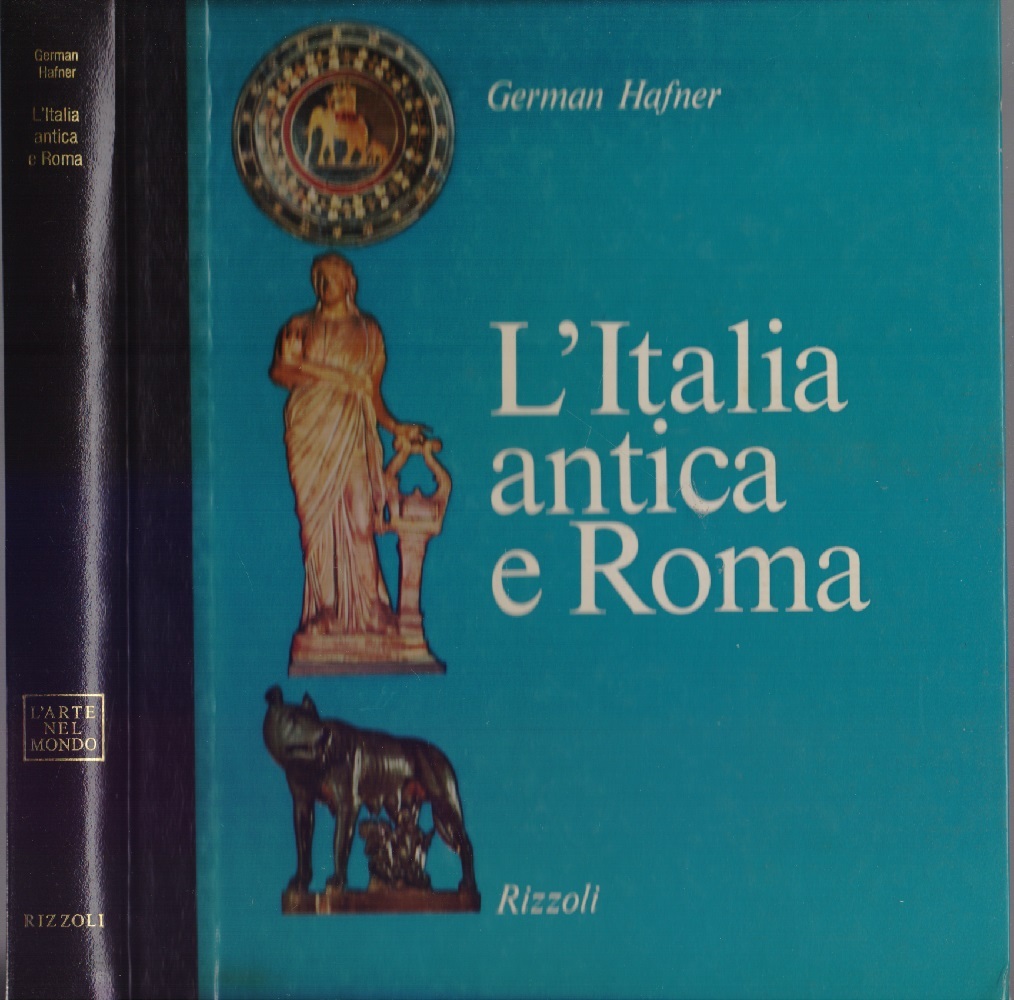 L'Italia antica e Roma - German Hafner