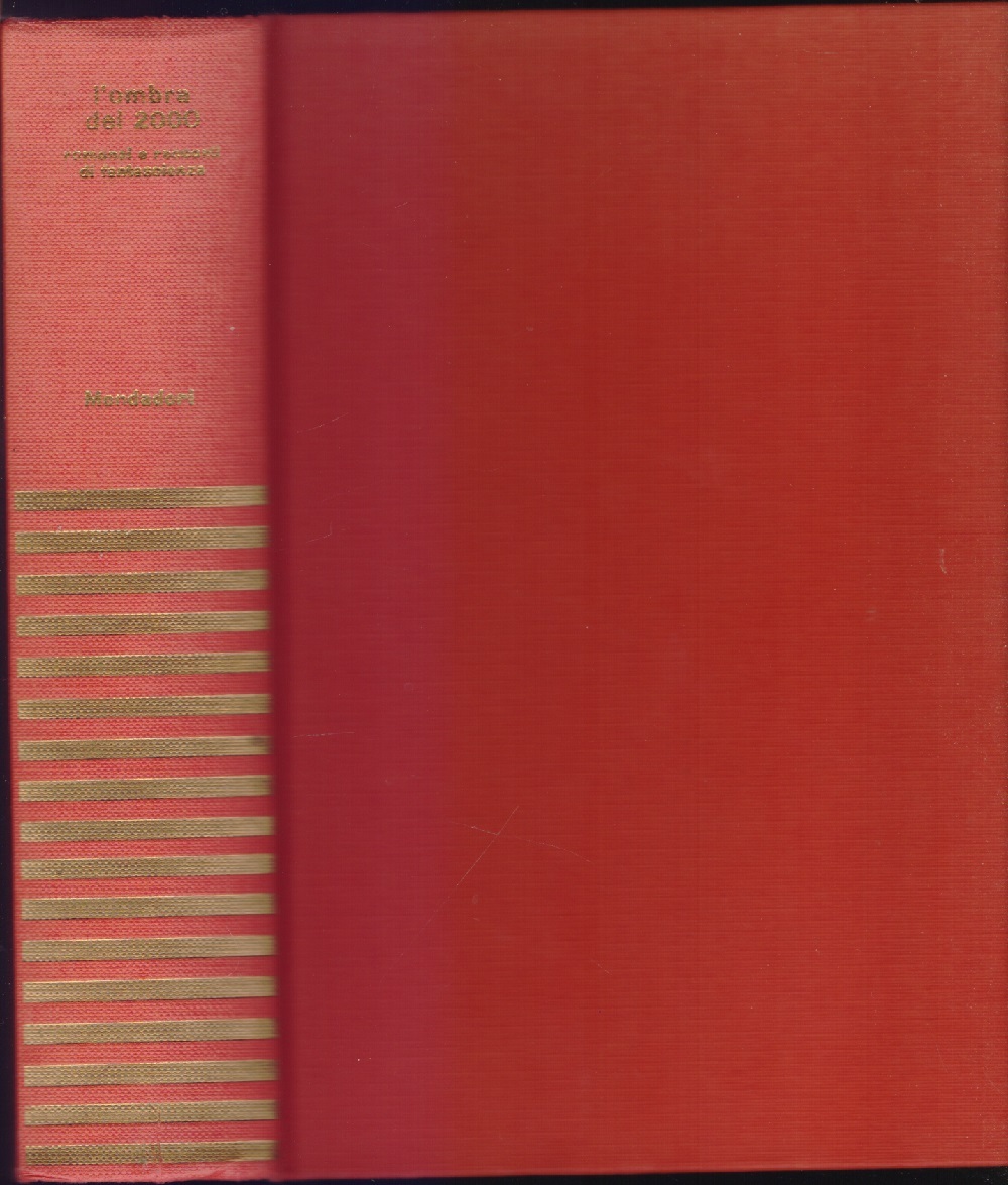 L'ombra del 2000 a cura di Carlo Fruttero e Franco …