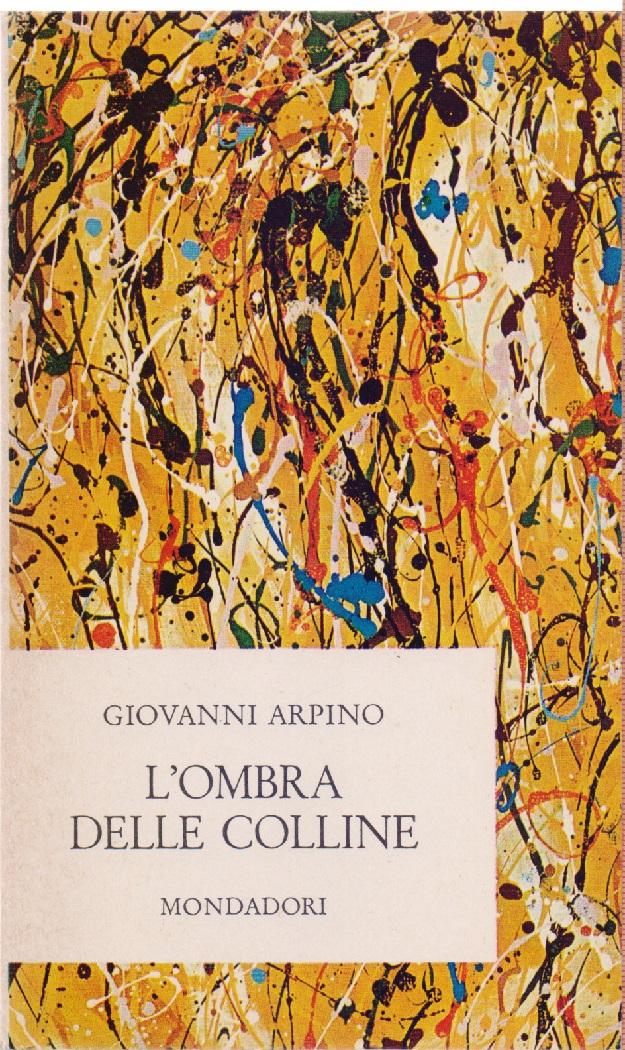L'ombra delle colline - Giovanni Arpino