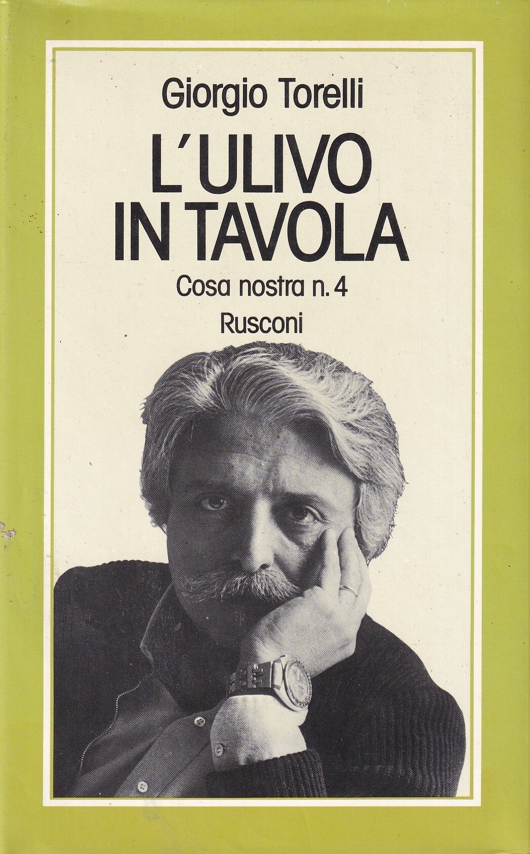 L'ulivo in tavola. Cosa nostra n^ 4