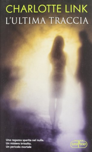 L'ultima traccia - Charlotte Link