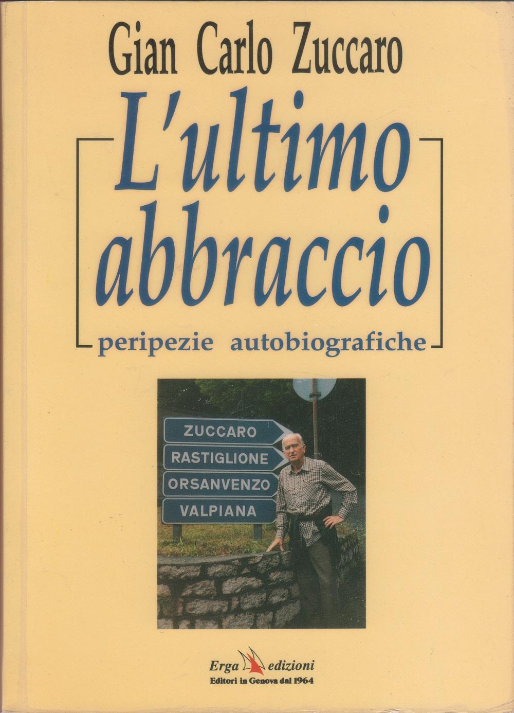 L'ultimo abbraccio - G. C. Zuccaro