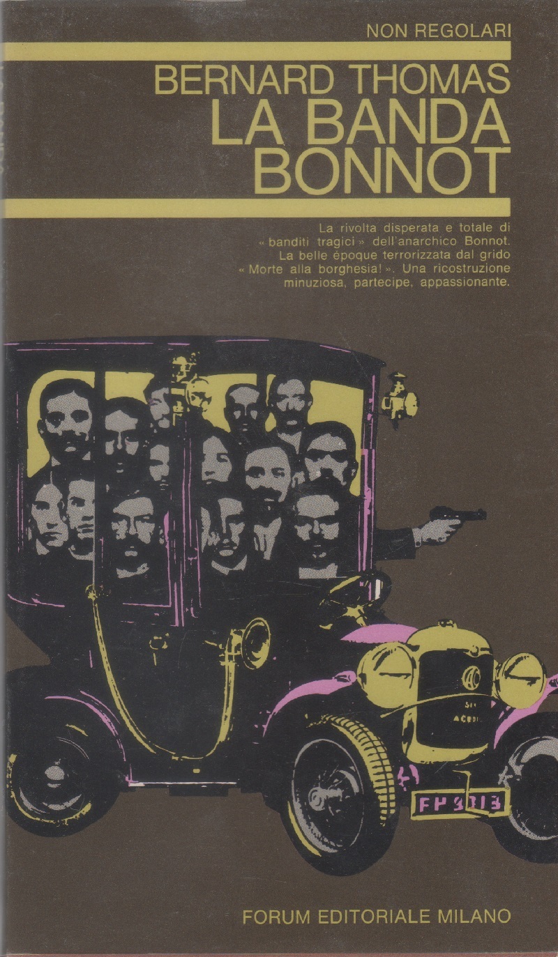 La banda Bonnot - Bernard Thomas