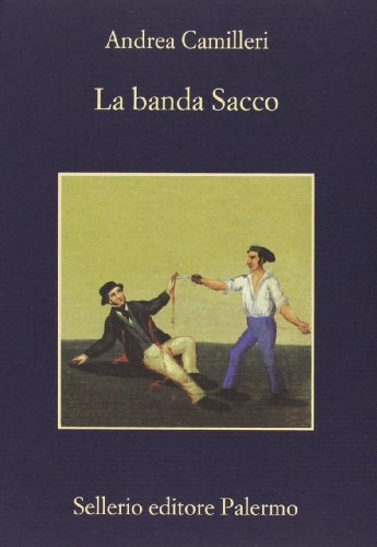 La banda Sacco - Andrea Camilleri