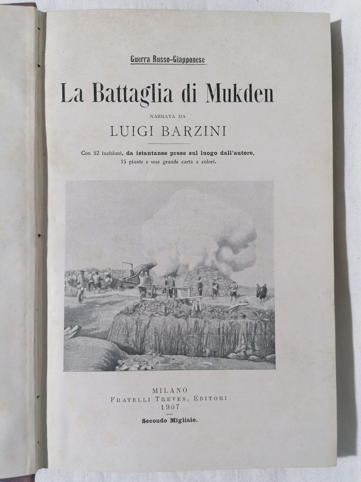 La battaglia di Mudken - Guerra russo giapponese Luigi Barzini …
