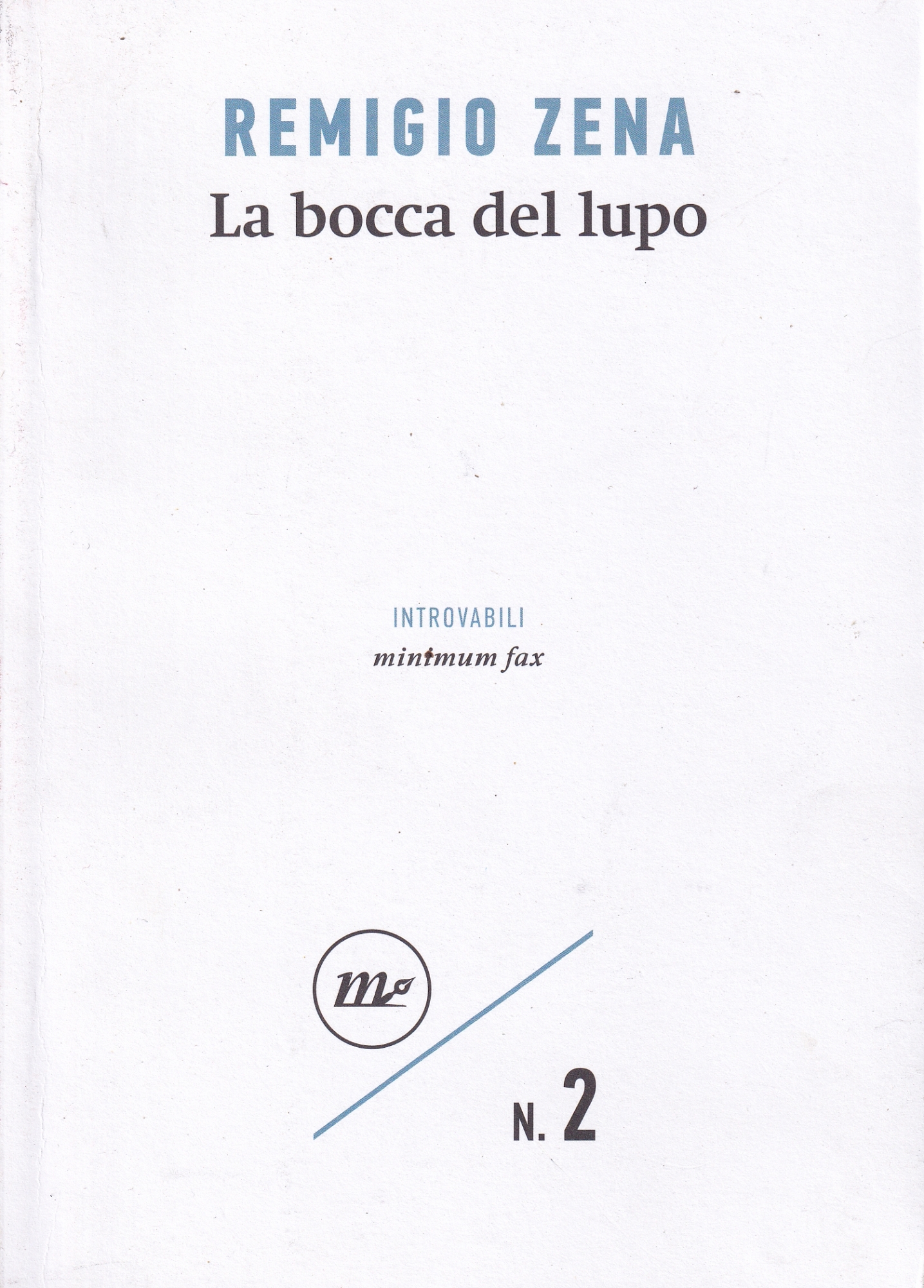 La bocca del lupo