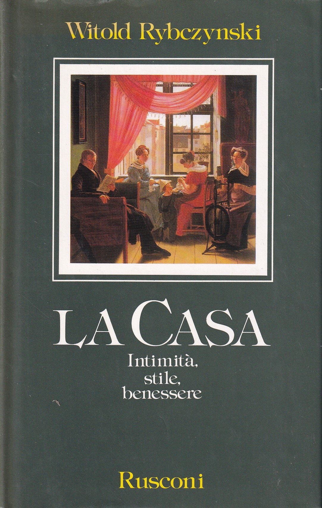 La casa. Intimità, stile, benessere