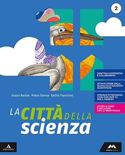 La città della scienza. (Vol. 2) - 9788893242264