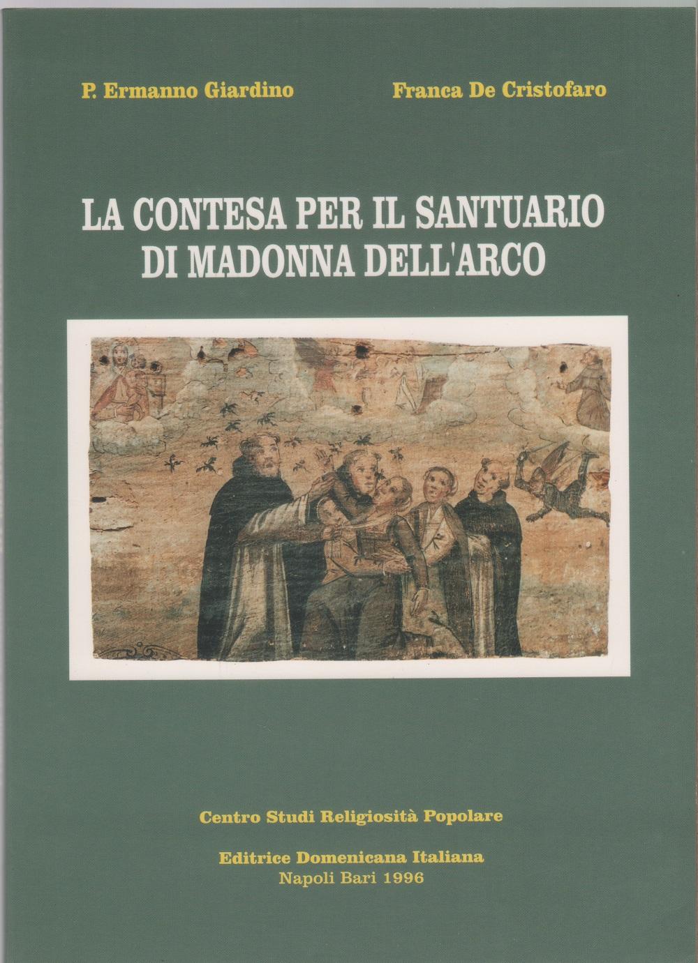 La contesa per il Santuario di Madonna dell'Arco - p. …
