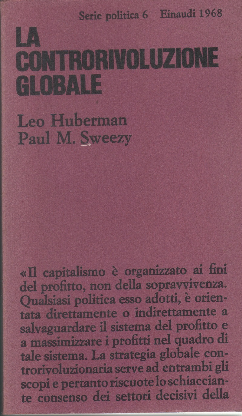 La controrivoluzione globale - Leo Huberman, Paul M. Sweezy