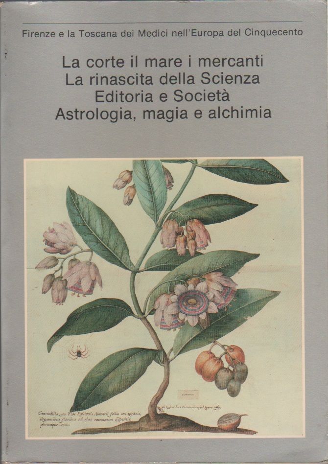 La corte, il mare, i mercanti, la rinascita della Scienza, …