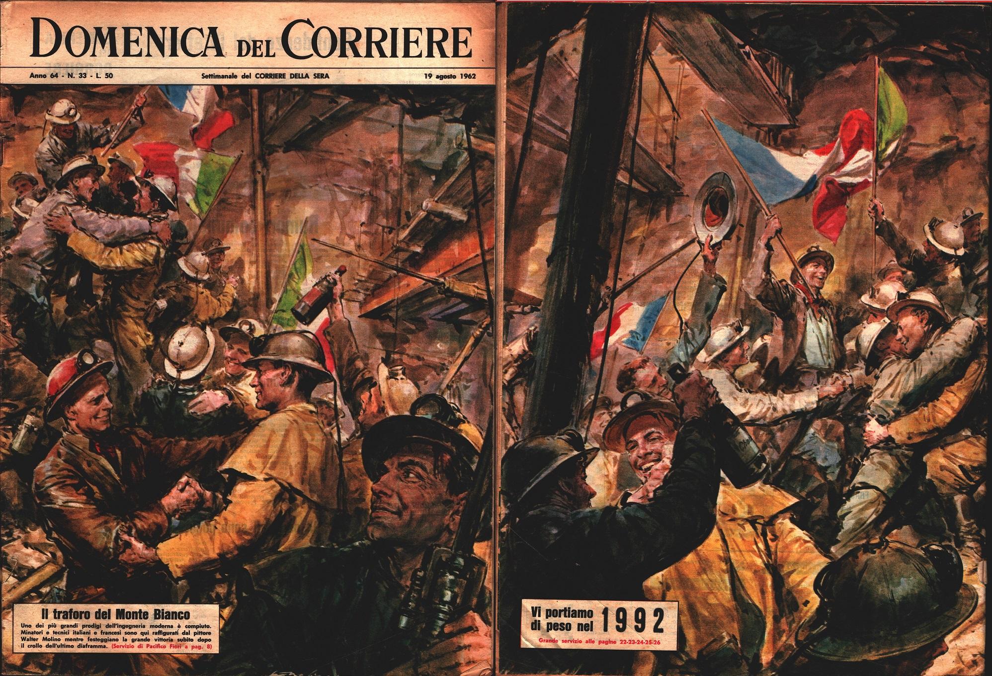 La Domenica del Corriere 19 agosto 1962 Traforo del Monte …