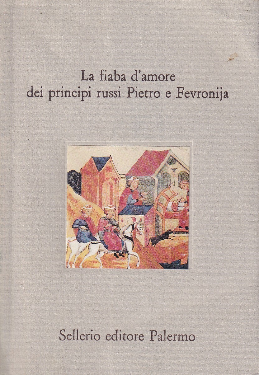 La fiaba d'amore dei principi russi Pietro e Fevronija