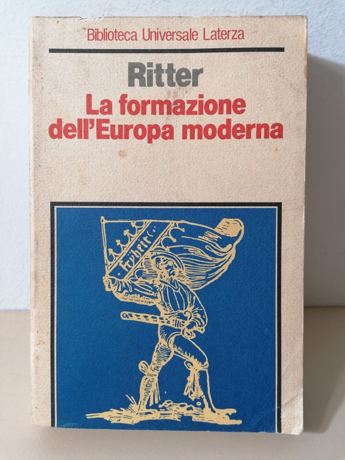 La Formazione Dell'Europa Moderna Libro Ritter Storia Universale Laterza 1985
