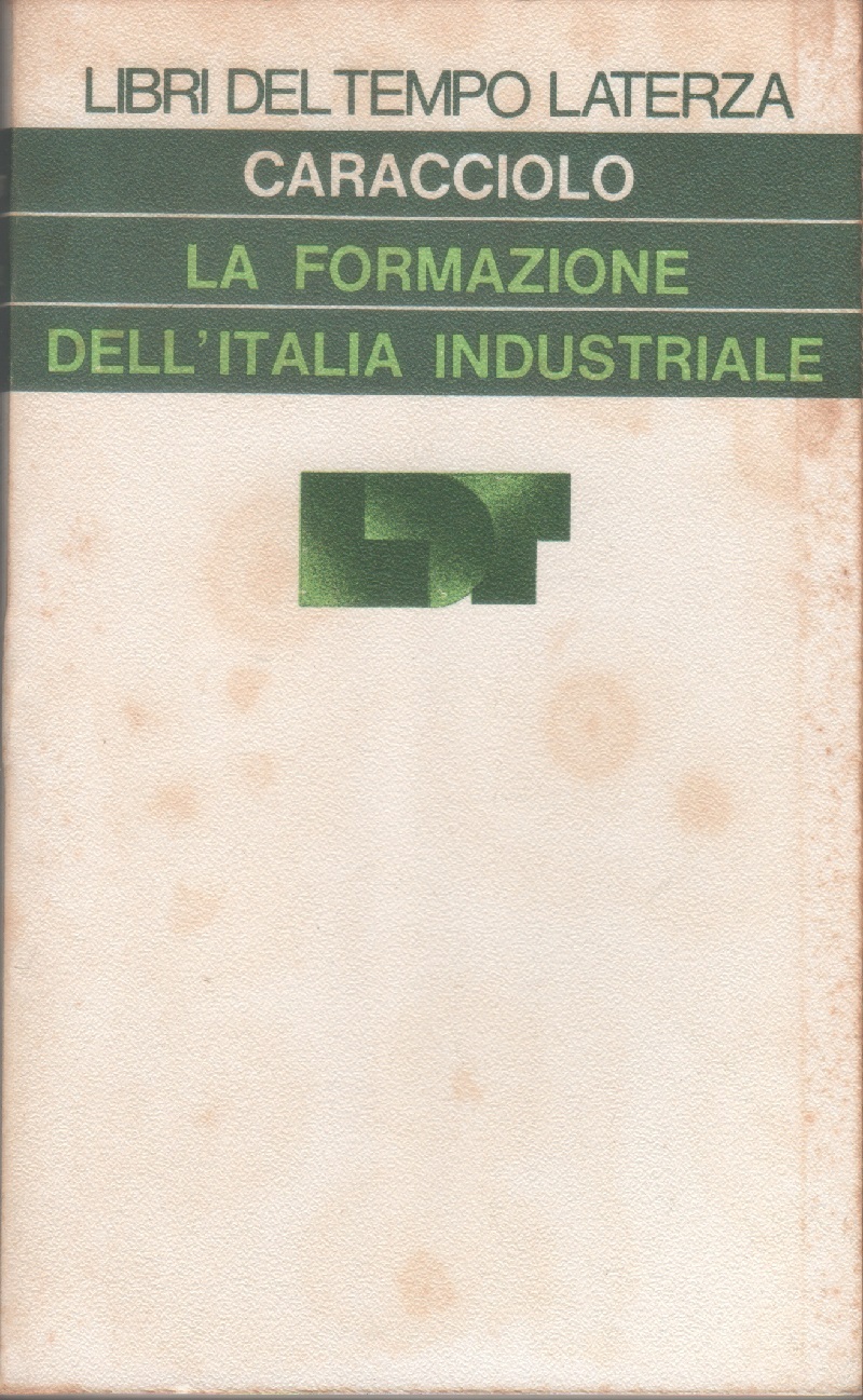 La formazione dell'Italia industriale