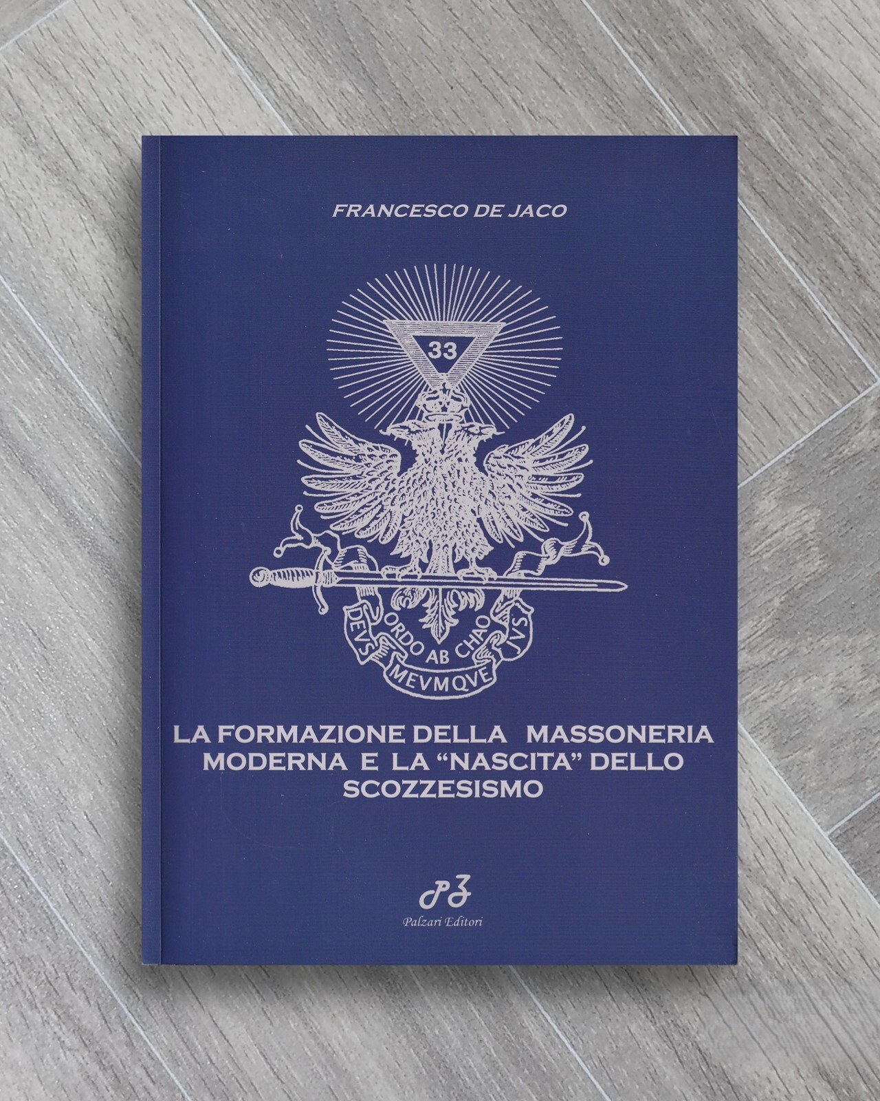 La formazione della massoneria moderna e la «nascita» dello scozzesismo
