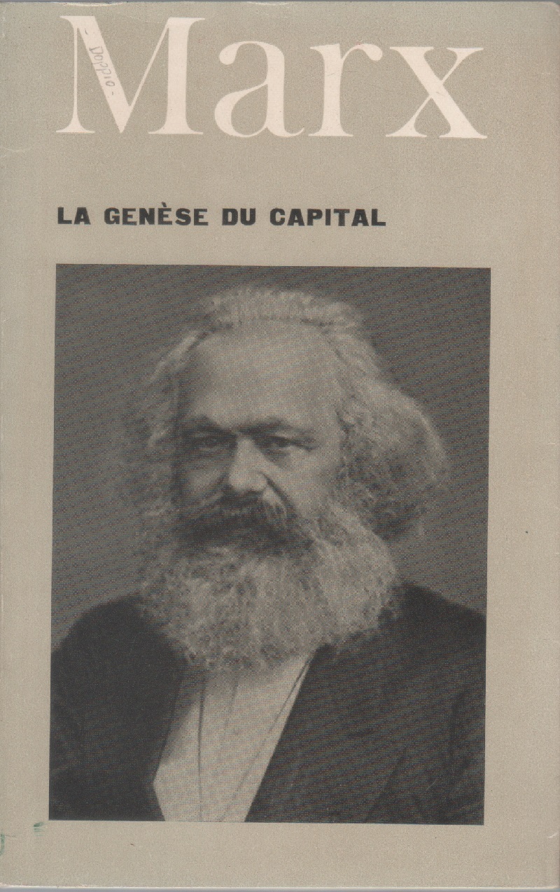 La genese du Capital - Marx Karl