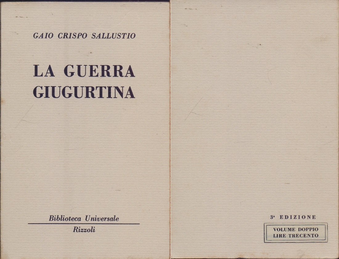 La guerra Giugurtina ( 555-556 B.U.R.) - Gaio Crispo Sallustio