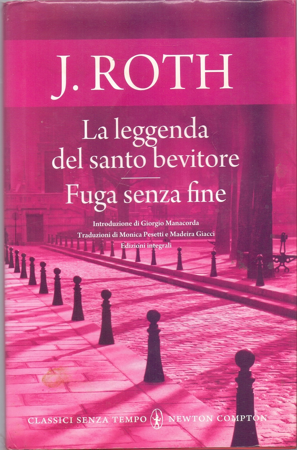La leggenda del santo bevitore Fuga senza fine - Joseph …