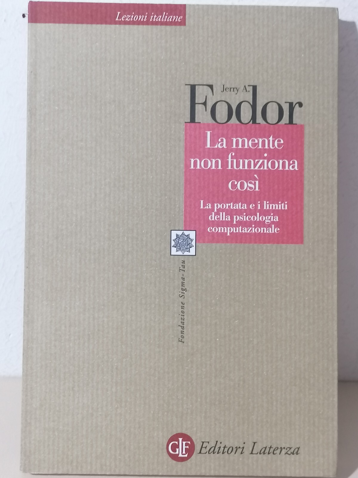 La Mente Non Funziona Così Libro Fodor Prima Edizione 2001 …
