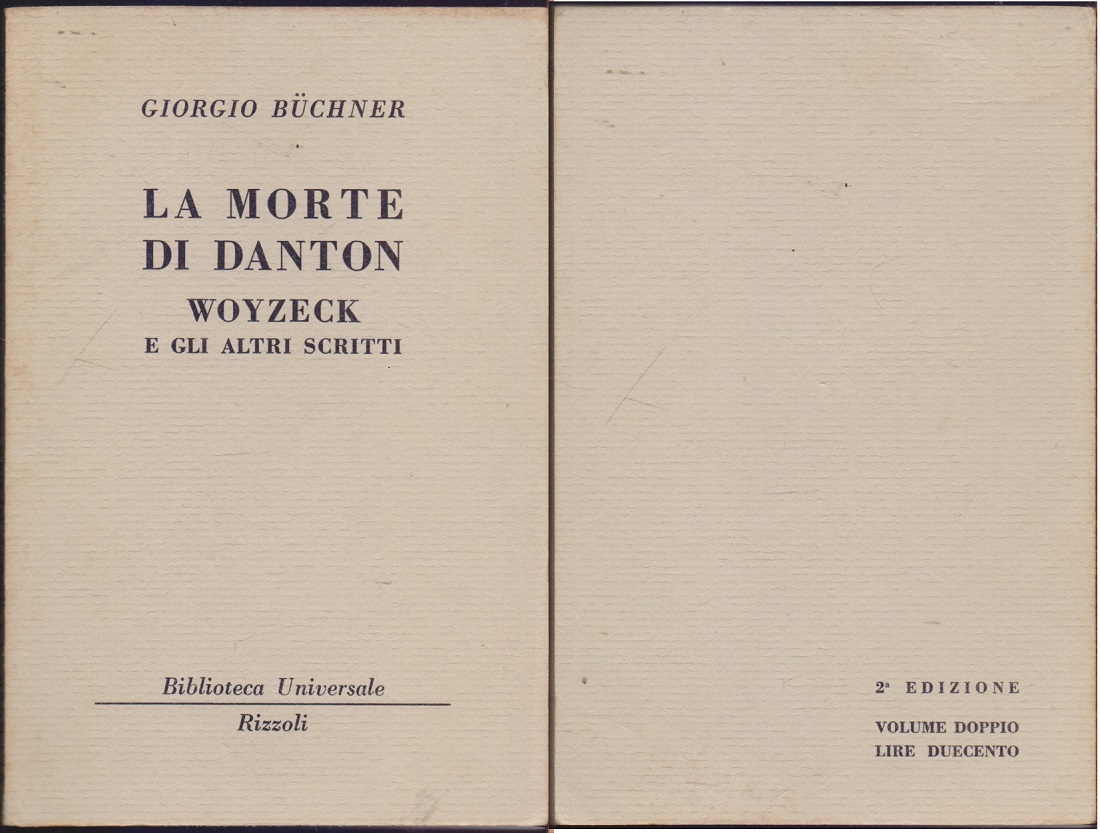 La morte di Danton Woyzeck e gli altri scritti ( …