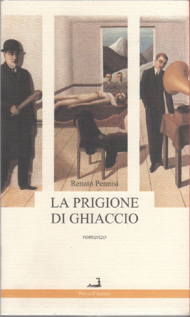 La prigione di ghiaccio - Pennisi Renato - Prova d'autore …