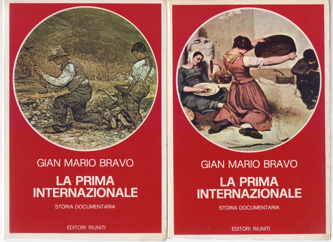 La prima internazionale 2 Volumi - Gian Mario Bravo