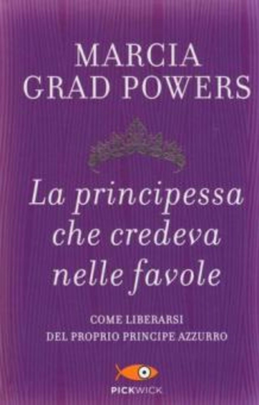 La principessa che credeva nelle favole