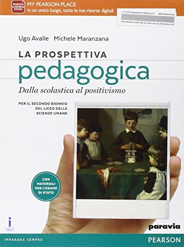 La prospettiva pedagogica. Dalla scolastica al positivismo (Vol. 1) - …