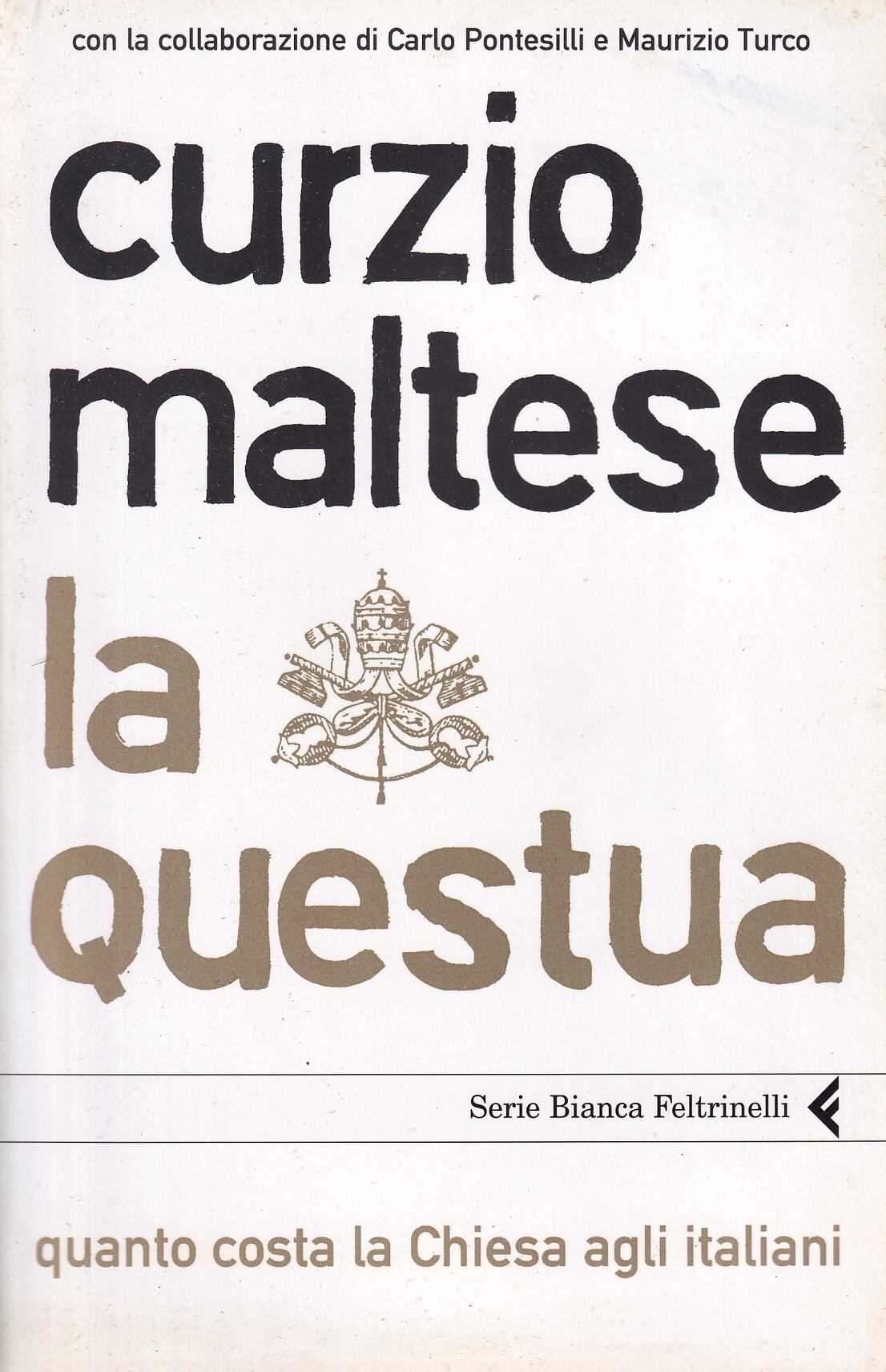 La questua. Quanto costa la Chiesa agli italiani
