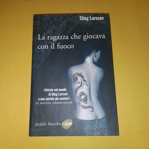 La ragazza che giocava con il fuoco. Millennium (Vol. 2) …