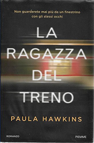 La ragazza del treno - Paula Hawkins